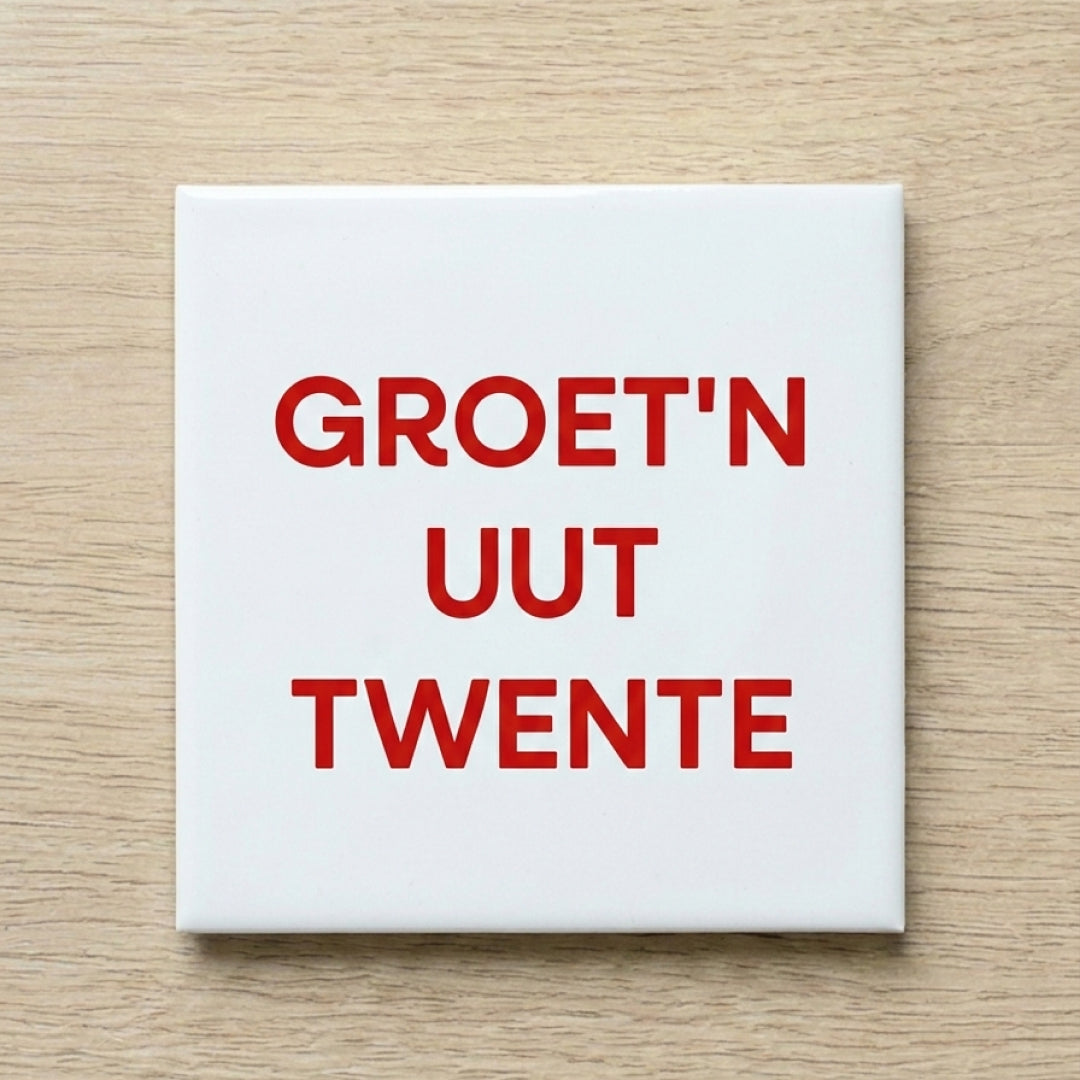 Tegeltje - Groet'n uut Twente