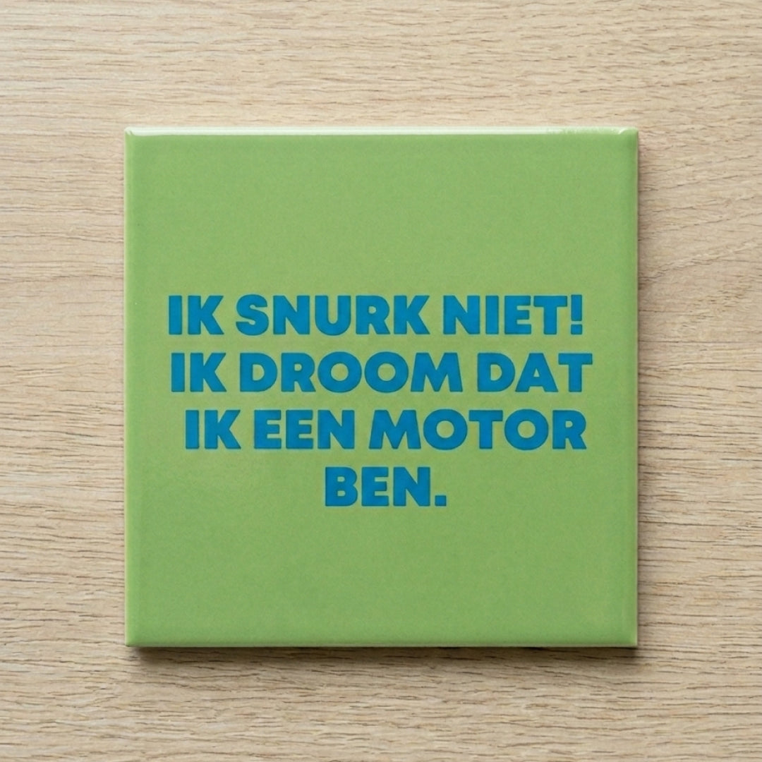 Tegeltje - ik snurk niet